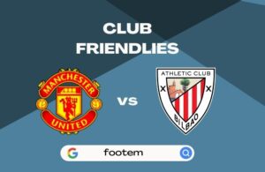 Manchester United vs Athletic Club